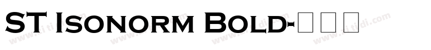 ST Isonorm Bold字体转换